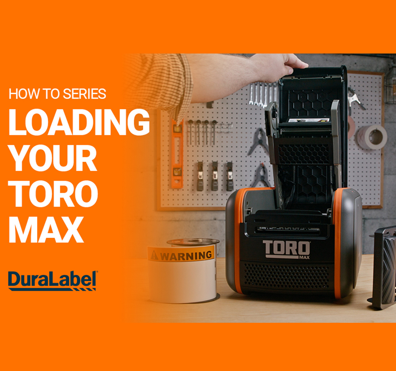 How-To: Loading DuraLabel Toro Max